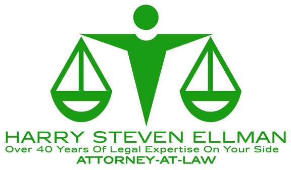 Harry Steven Ellman Over 40 Years of Legal Expertise on Your Side Attorney-At-Law